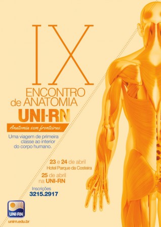 IX Encontro de Anatomia do Uni-RN - Anatomia sem Fronteiras - 23 a 25 de Abril de 2015 - Natal, RN